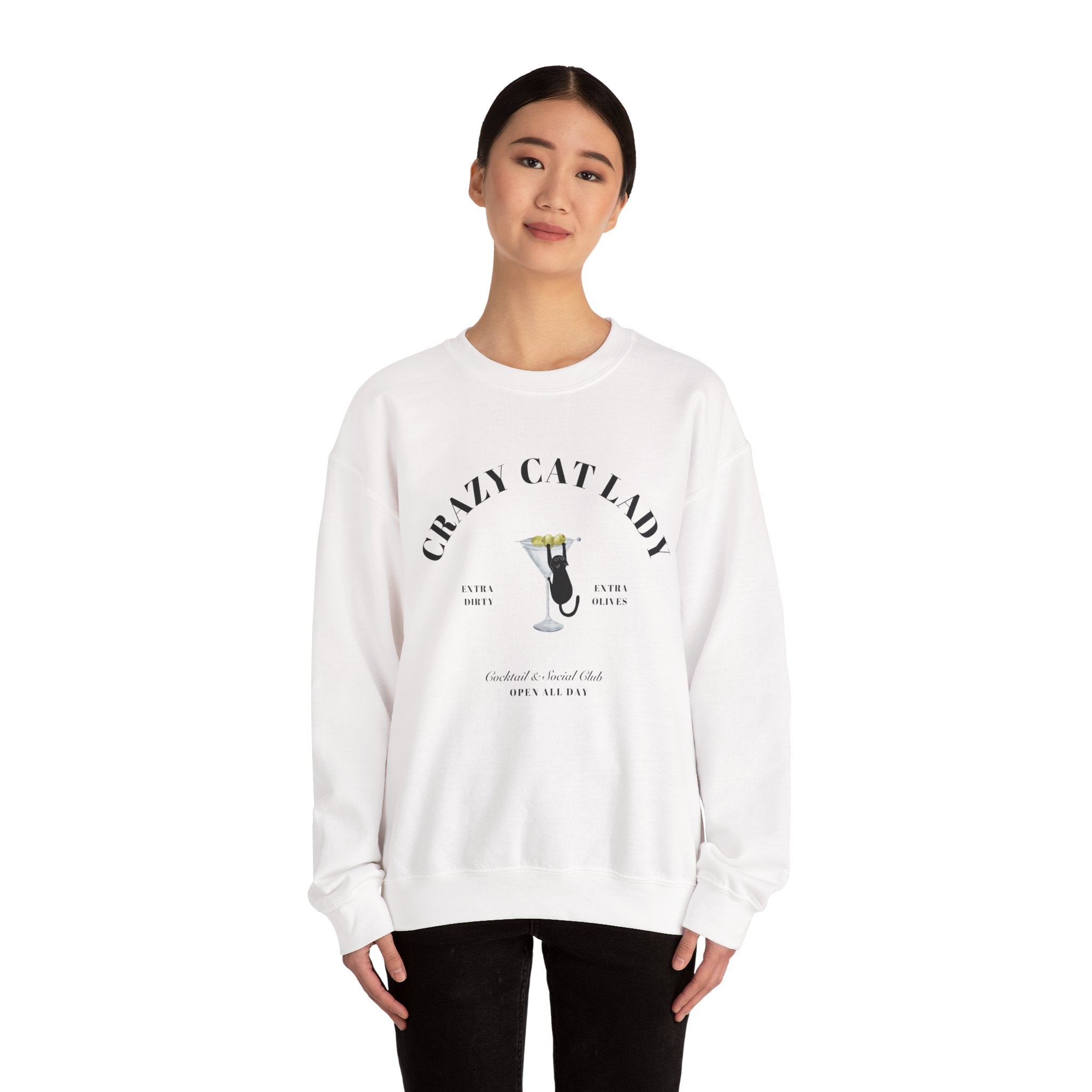 Crazy Cat Lady Social Club Sweatshirt, Dirty Martini, Extra Olives, Extra Dirty, Open All Day