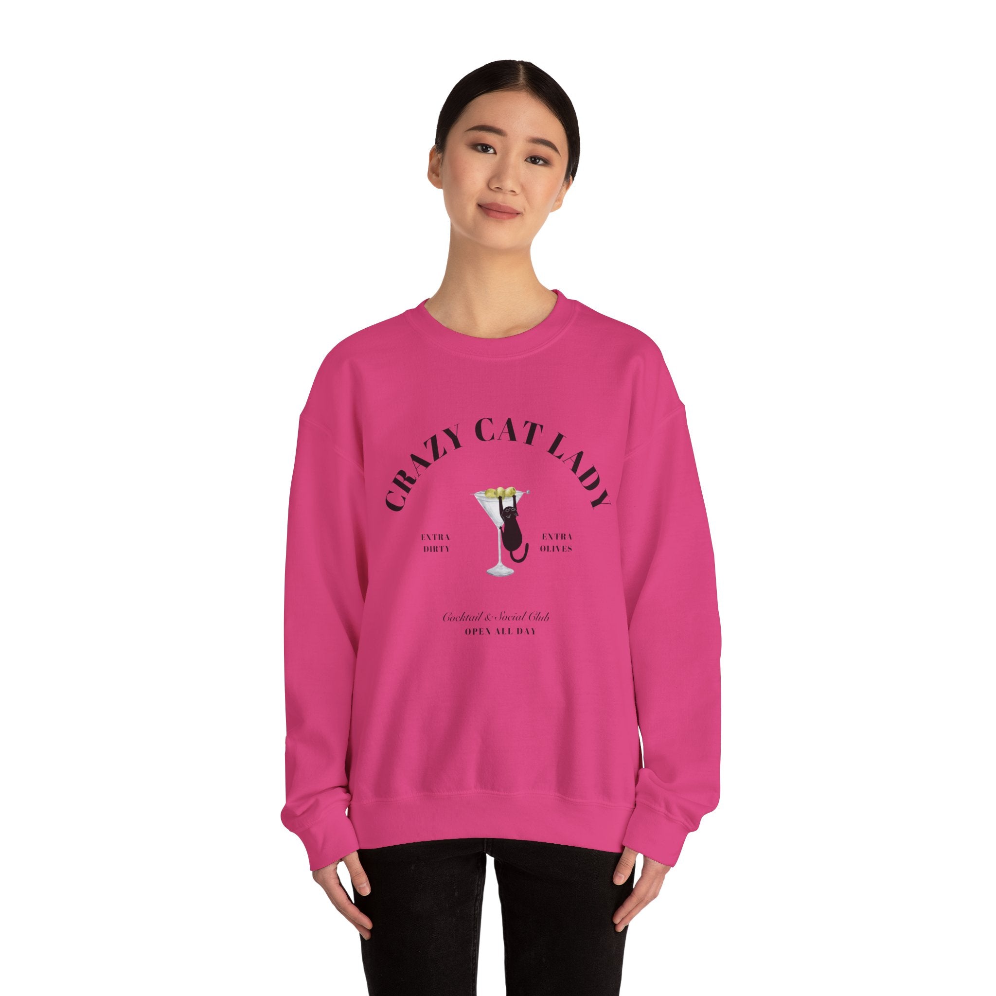 Crazy Cat Lady Social Club Sweatshirt, Dirty Martini, Extra Olives, Extra Dirty, Open All Day