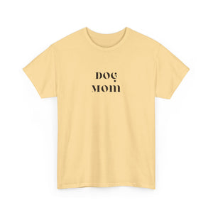 Dog Mom  Tee