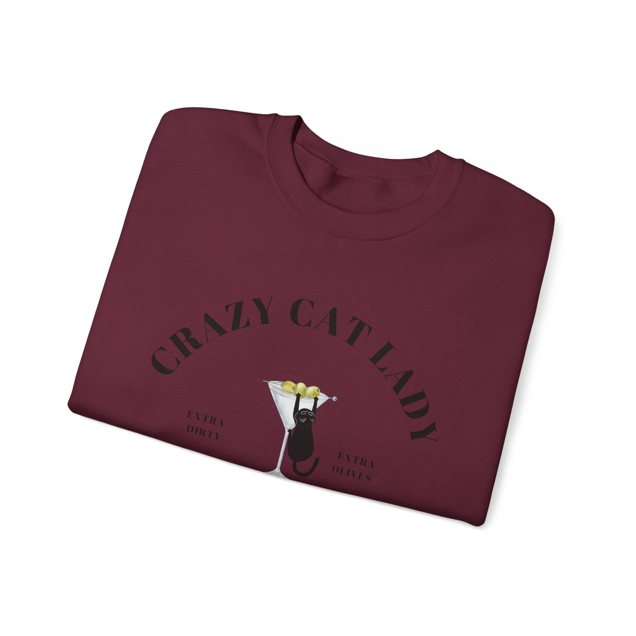 Crazy Cat Lady Social Club Sweatshirt, Dirty Martini, Extra Olives, Extra Dirty, Open All Day