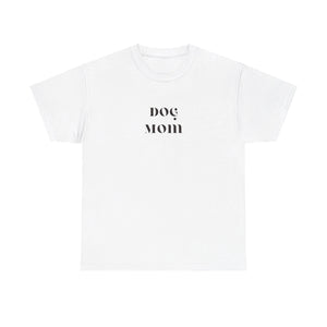 Dog Mom  Tee