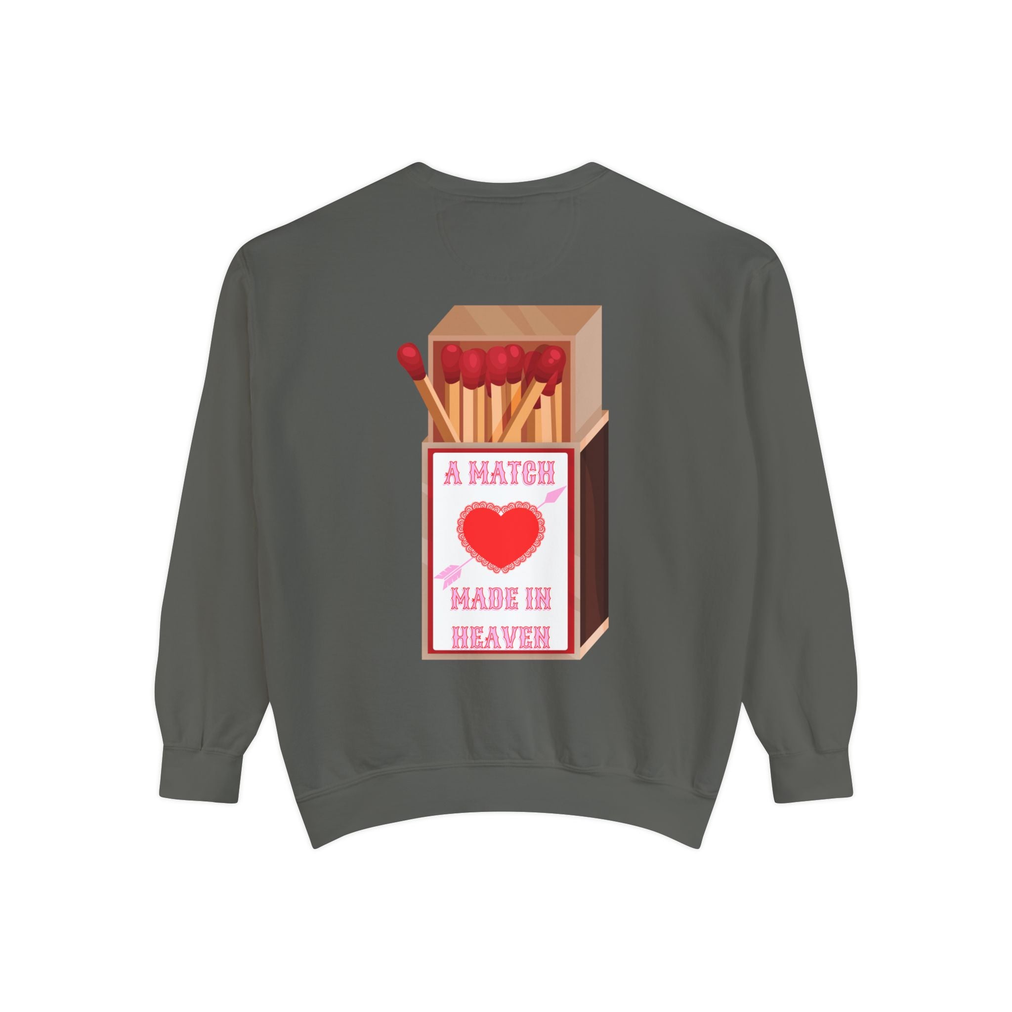 Burning Love Sweatshirt, A Match Made in Heavan