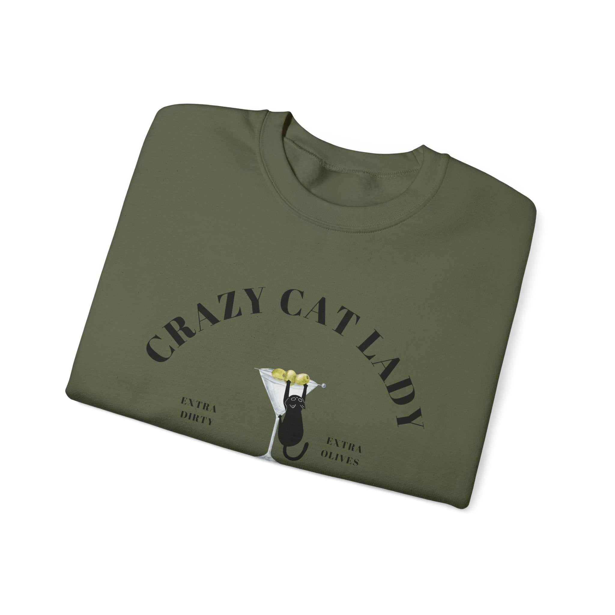 Crazy Cat Lady Social Club Sweatshirt, Dirty Martini, Extra Olives, Extra Dirty, Open All Day