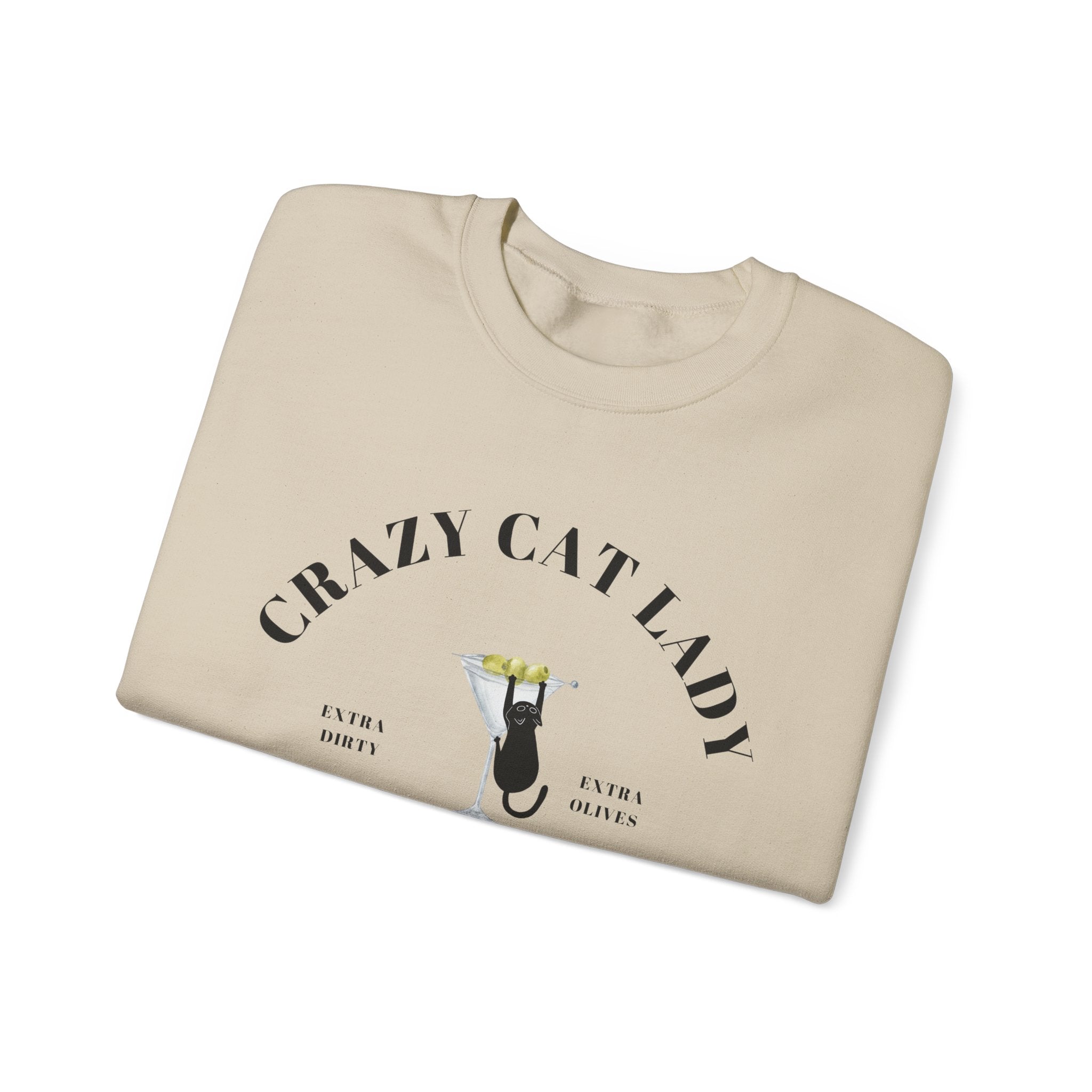 Crazy Cat Lady Social Club Sweatshirt, Dirty Martini, Extra Olives, Extra Dirty, Open All Day