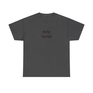 Dog Mom  Tee