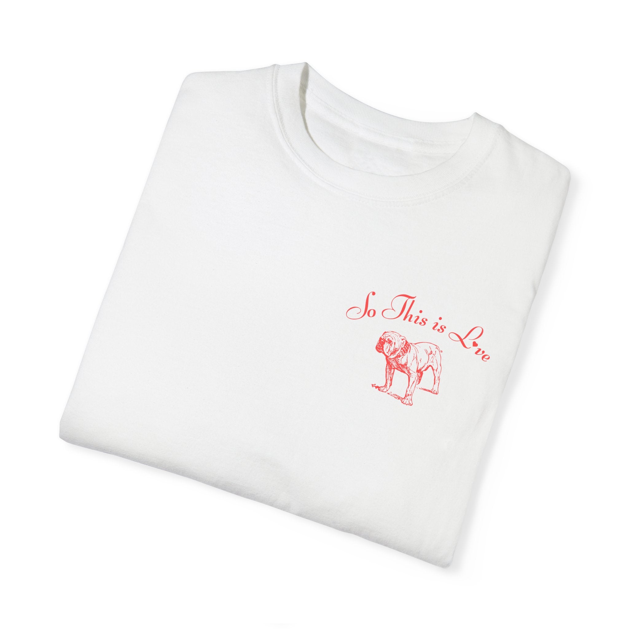 So This Is Love, Georgia Football Tee, How Sweet It Is To Be Loved By You, Dawgs Fan
