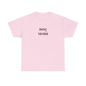 Dog Mom  Tee