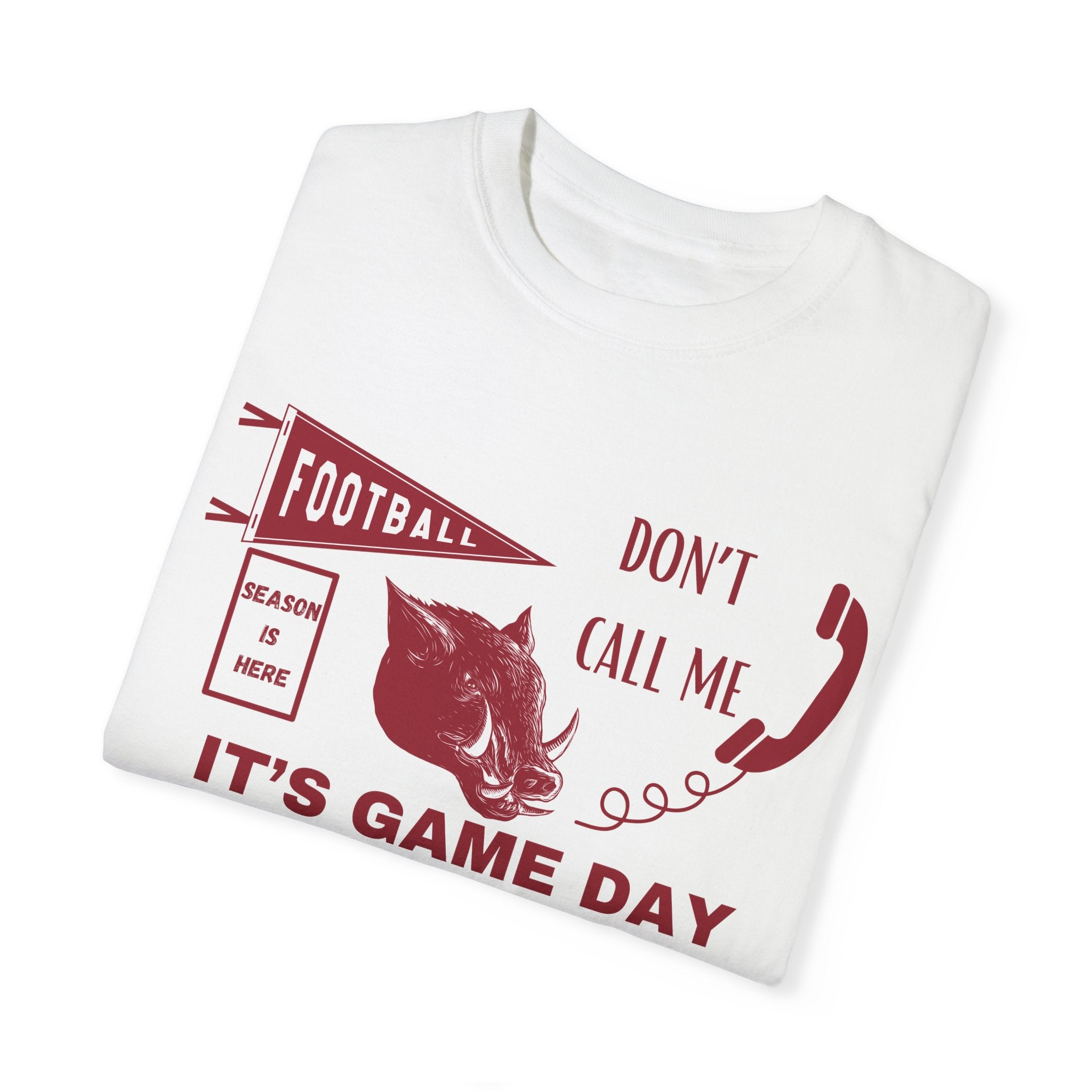 Don't Call me, It's Game Day in Fayetteville