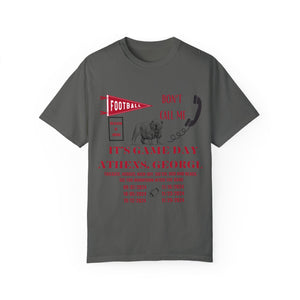 Don't Call Me, Its Game Day in Athens, GA, Tee
